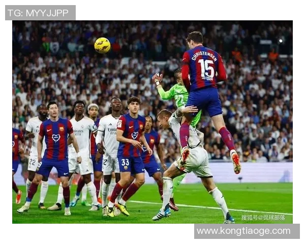 2019年巴萨与皇马经典对决回放精彩瞬间重温